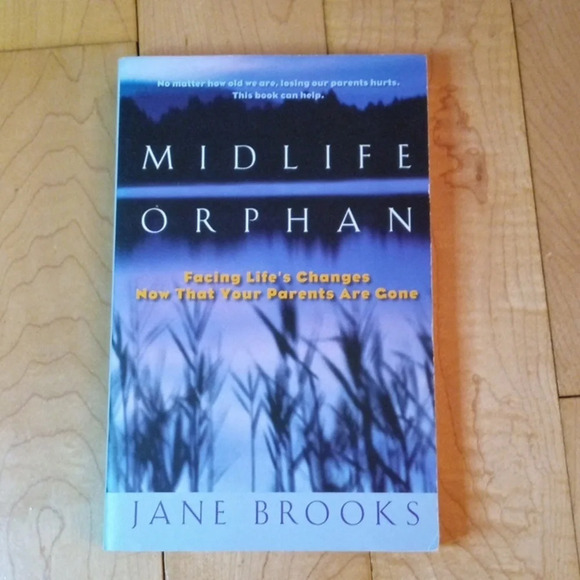 Midlife Orphan by Jane Brooks - Picture 1 of 2
